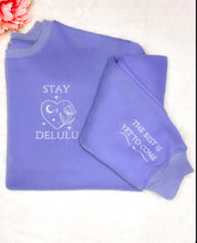 Load image into Gallery viewer, Stay Delulu Scuba Sweatshirt