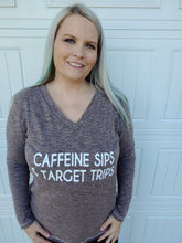 Load image into Gallery viewer, Caffeine Sips and Target Trips Tee